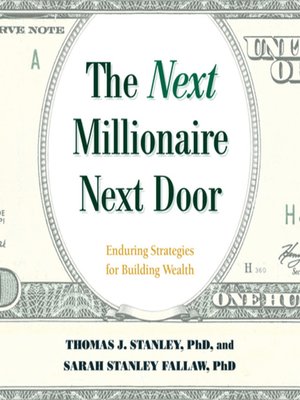 cover image of The Next Millionaire Next Door